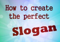 How to Write the Perfect Slogan
